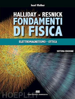 halliday david; resnick robert; walker jearl - fondamenti di fisica. con contenuto digitale (fornito elettronicamente). vol. 2: