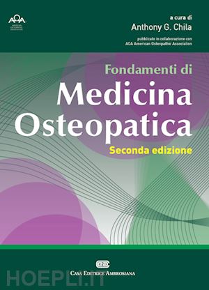 chila anthony g. - fondamenti di medicina osteopatica
