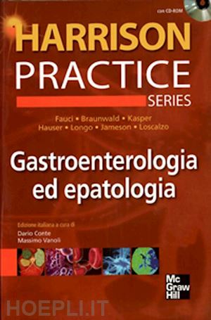  - harrison practice. gastroenterologia ed epatologia. con cd-rom