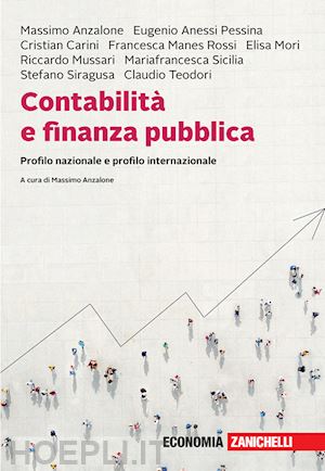 anzalone massimo; anessi pessina eugenio; carini cristian - contabilita' e finanza pubblica. profilo nazionale e profilo internazionale. con