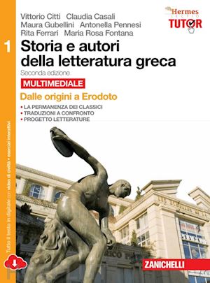 citti vittorio; casali claudia; gubellini maura - storia e autori della letteratura greca. per le scuole superiori. con espansione