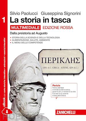 paolucci silvio; signorini giuseppina - storia in tasca. ediz. rossa. per le scuole superiori. con e-book. con espansion