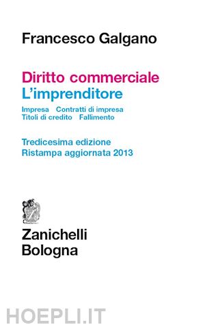 galgano francesco - diritto commerciale - l'imprenditore