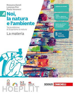 zanoli rossana; pini lorenza; veronesi paola - noi, la natura e l'ambiente. per la scuola media. con contenuto digitale (fornit