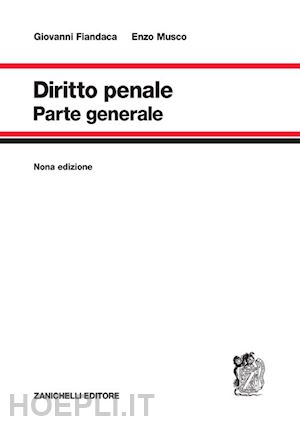 fiandaca giovanni; musco enzo - diritto penale. parte generale