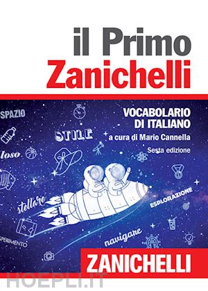 cannella m. (curatore) - il primo zanichelli. vocabolario di italiano