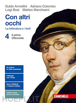 armellini guido; colombo adriano; bosi luigi; marchesini matteo - con altri occhi. la letteratura e i testi. per le scuole superiori. con contenut