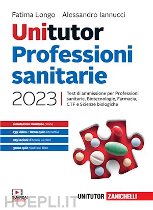 longo fatima; iannucci alessandro - unitutor - professioni sanitarie 2023