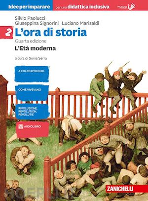 paolucci silvio; signorini giuseppina; marisaldi luciano - ora di storia. idee per imparare volume. bes. per la scuola media. con e-book. c