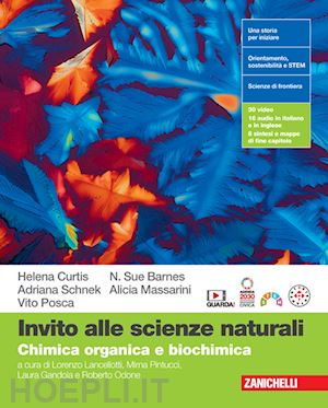 curtis helena; barnes n. sue; schnek adriana; massarini alicia; posca vito; lupi - invito alle scienze naturali. chimica organica e biochimica. per le scuole super