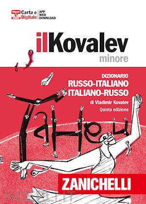kovalev vladimir - kovalev minore. dizionario russo-italiano, italiano-russo. con contenuto digital