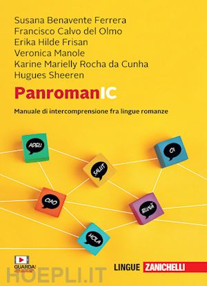 aa. vv.; benavente ferrera s. (curatore) - panromanic. manuale di intercomprensione tra lingue romanze. con e-book