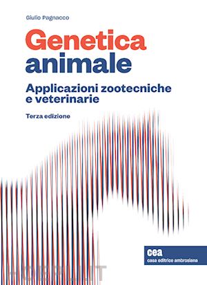 pagnacco giulio - genetica animale - applicazioni zootecniche e veterinarie.