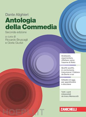 alighieri dante; bruscagli r. (curatore); giudizi g. (curatore) - antologia della commedia. per le scuole superiori. con espansione online