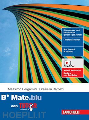 bergamini massimo; barozzi graziella; trifone anna - mate.blu. confezione b con tutor. di massimo bergamini, graziella barozzi e anna