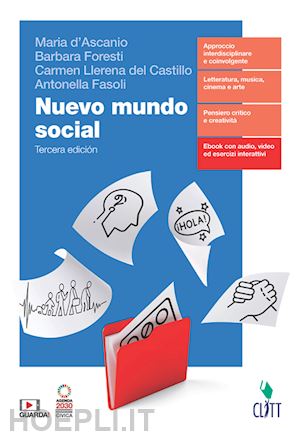 d'ascanio maria; foresti barbara; llerena del castillo mari carmen; fasoli anton - nuevo mundo social. vol. unico. per le scuole superiori. con contenuto digitale