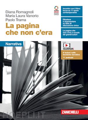 vanorio maria laura; trama paolo; romagnoli diana - pagina che non c'era. narrativa + strumenti. per le scuole superiori. con e-book