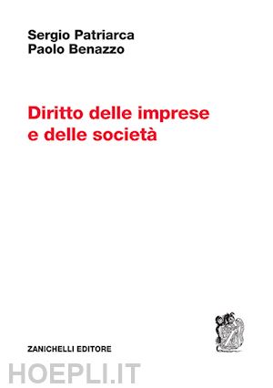 patriarca sergio; benazzo paolo - diritto delle imprese e delle societa'