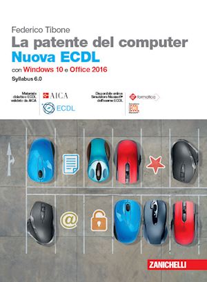 tibone federico - patente del computer. nuova ecdl. versione per windows 10 e office 2016. syllabu