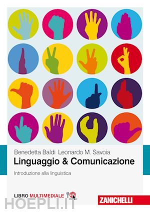 baldi benedetta; savoia leonardo m. - linguaggio & comunicazione