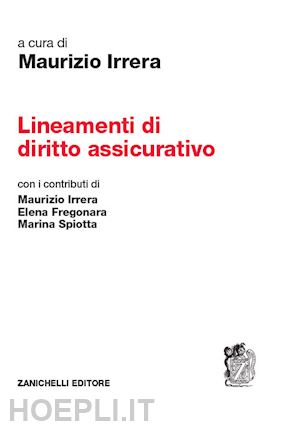 irrera maurizio (curatore) - lineamenti di diritto assicurativo