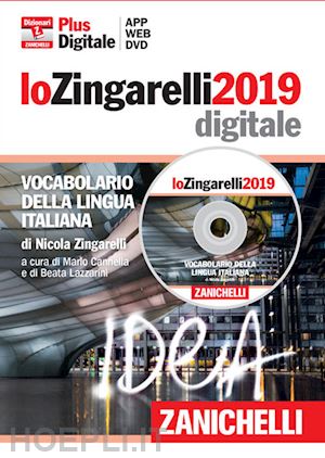 zingarelli nicola; cannella m. (curatore); lazzarini b. (curatore) - zingarelli 2019 - dvd-rom
