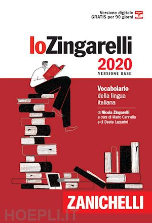 zingarelli nicola; cannella m. (curatore); lazzarini b. (curatore) - zingarelli 2020 + licenza annuale