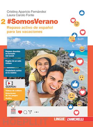 aparicio fernandez cristina; carolo fonte laura - #somosverano 2. repaso activo de espanol para las vacaciones