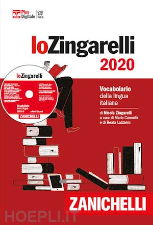 zingarelli nicola; cannella m. (curatore); lazzarini b. (curatore) - zingarelli 2020 + dvd rom + app