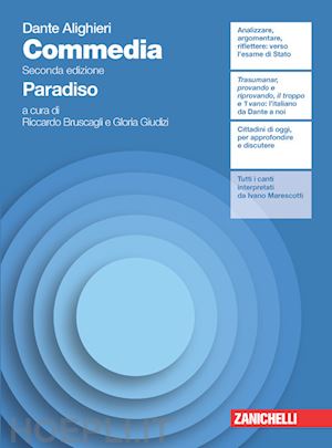 Commedia. Paradiso. Per Le Scuole Superiori. Con E Book. Con Espansione Online Alighieri Dante Bruscagli R. Curatore Giudizi G. Curatore