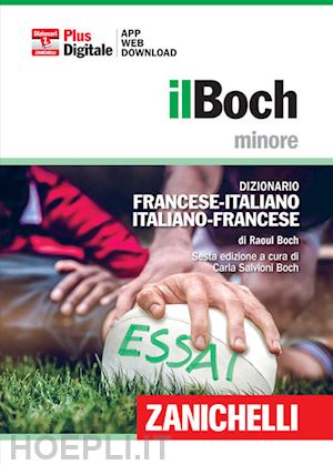 boch raoul; salvioni boch c. (curatore) - boch minore. dizionario francese-italiano, italiano-francese. plus digitale. con