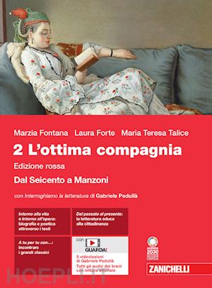 fontana marzia; forte laura; talice maria teresa - ottima compagnia. ediz. rossa. per le scuole superiori. con e-book. con espansio