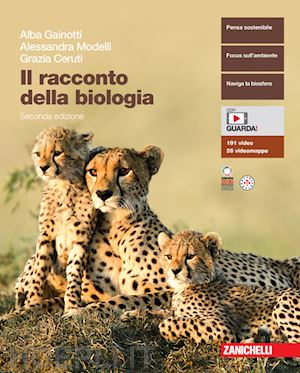 gainotti alba; modelli alessandra; ceruti grazia - racconto della biologia. volume unico. per le scuole superiori. con contenuto di