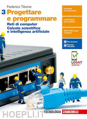 tibone federico - progettare e programmare. per le scuole superiori. con e-book. con espansione on