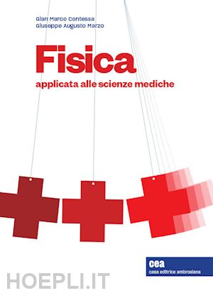 contessa gian marco, marzo giuseppe augusto - fisica applicata alle scienze mediche. con espansione online