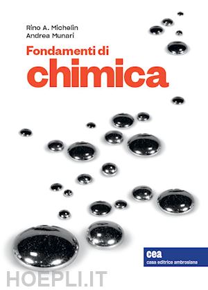 michelin rino a.; munari andrea - fondamenti di chimica. con e-book