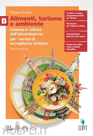 rodato silvano - alimenti, turismo e ambiente. scienza e cultura dell'alimentazione per i servizi