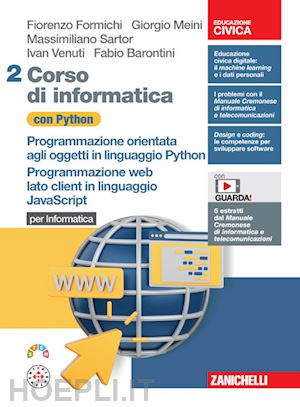 formichi fiorenzo; meini giorgio; venuti ivan; sartor massimiliano; barontini fa - corso di informatica con python. per informatica. programmazione orientata agli