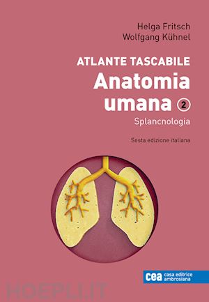 kuhnel wolfgang - atlante tascabile anatomia umana, vol.2 - splancologia