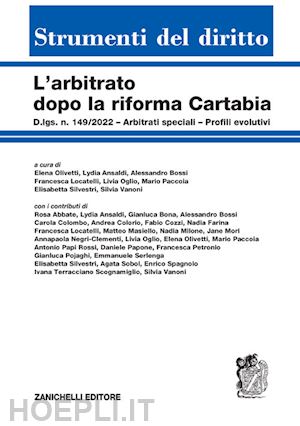 aa.vv. - arbitrato dopo la riforma cartabia. d.lgs. n. 149/2022, arbitrati speciali, prof