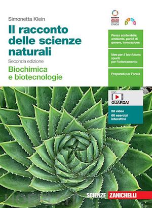 klein simonetta - racconto delle scienze naturali. biochimica e biotecnologie. per le scuole super