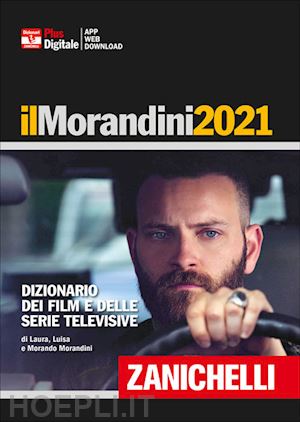 morandini laura; morandini luisa; morandini morando - morandini 2021. dizionario dei film e delle serie televisive. ediz. plus. con fa