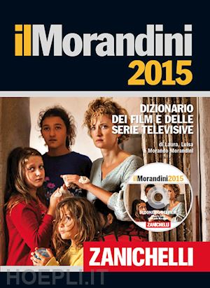 morandini laura; morandini luisa; morandini morando' - il morandini 2015. dizionario dei film e delle serie televisive  plus digitale