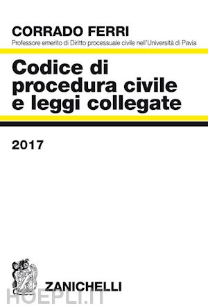 ferri corrado - codice di procedura civile e leggi collegate