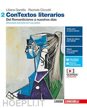 garzillo liliana; ciccotti rachele - contextos literarios.vol.2. con e-book. con espansione online