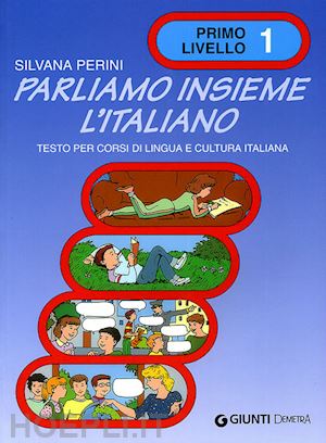 perini silvana - parliamo insieme l'italiano 1 - libro dell'alunno