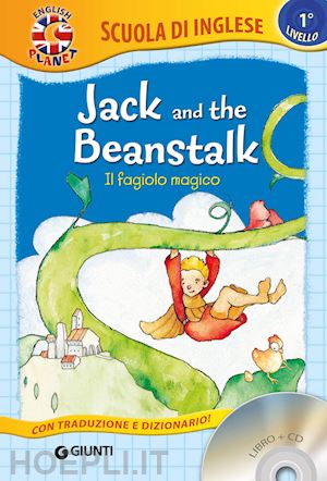 ballarin g. (curatore) - jack and the beanstalk-il fagiolo magico. con traduzione e dizionario. con cd au