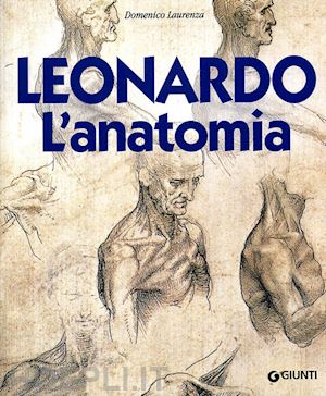 laurenza domenico - leonardo. l'anatomia
