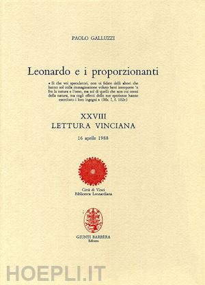 galluzzi paolo - leonardo e i proporzionanti xxviii lettura vinciana