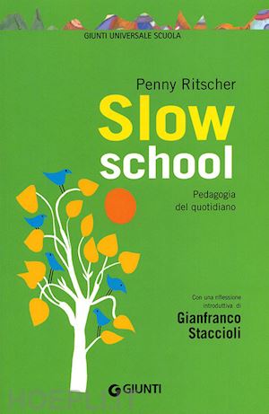 ritscher penny - slow school. pedagogia del quotidiano